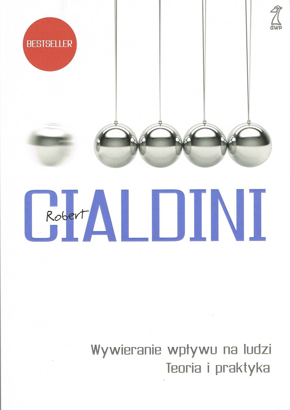 Wywieranie wplywu na ludzi. Teoria i praktyka by Robert B. Cialdini