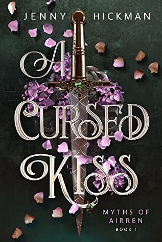 A Cursed Kiss (Myths of Airren, #1)