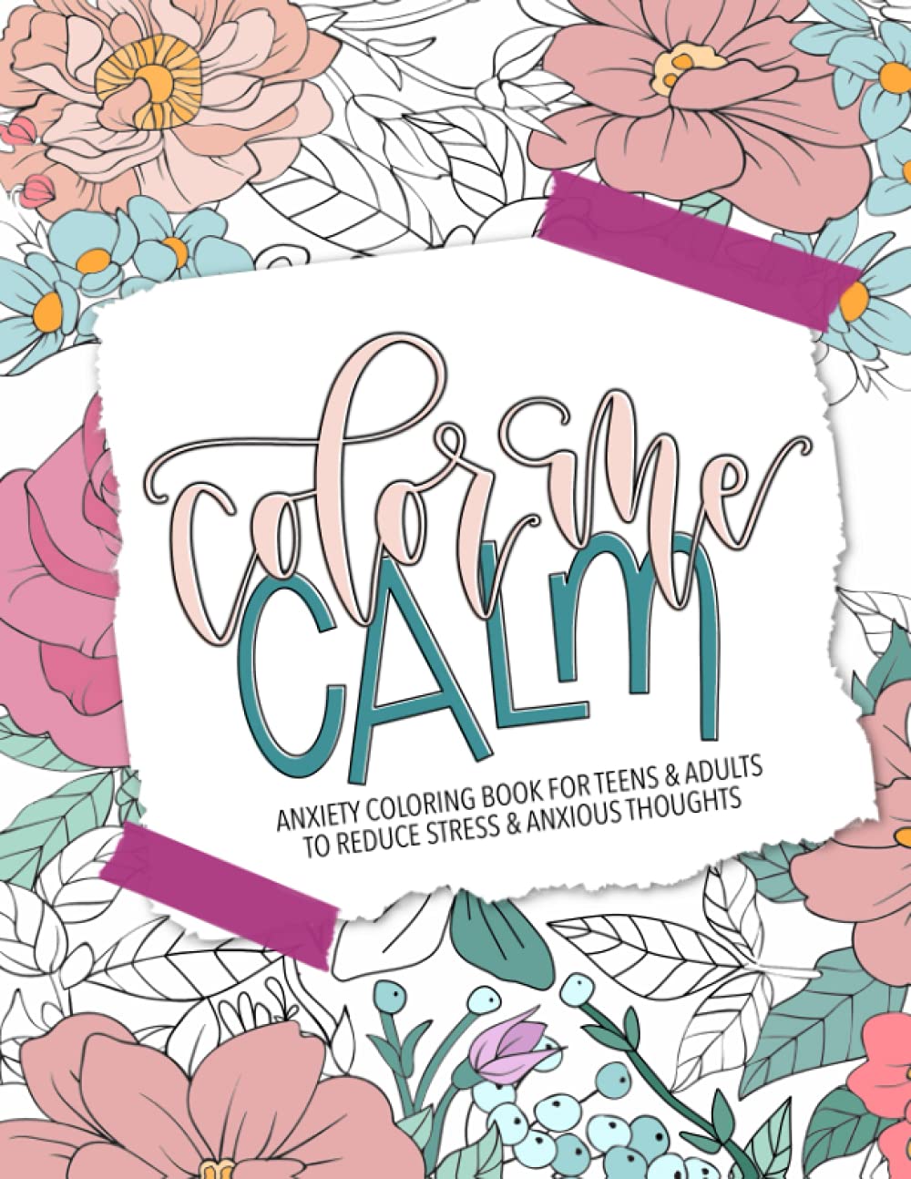 Anxiety Coloring Book for Teens & Adults to Reduce Stress and Anxious ...