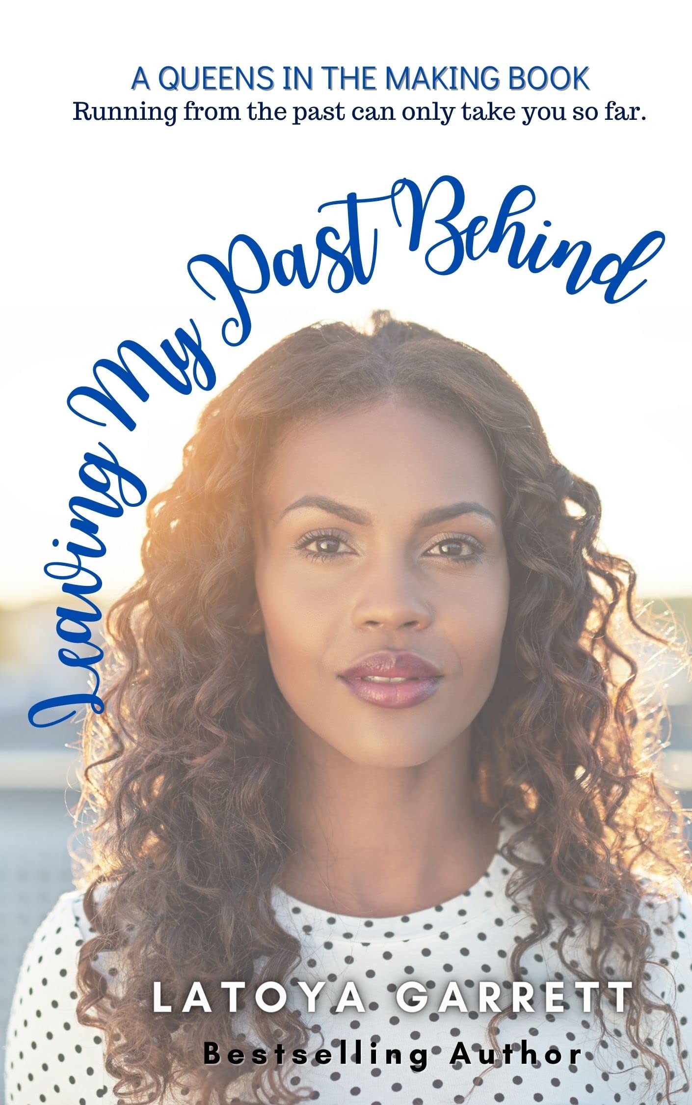 Leaving My Past Behind