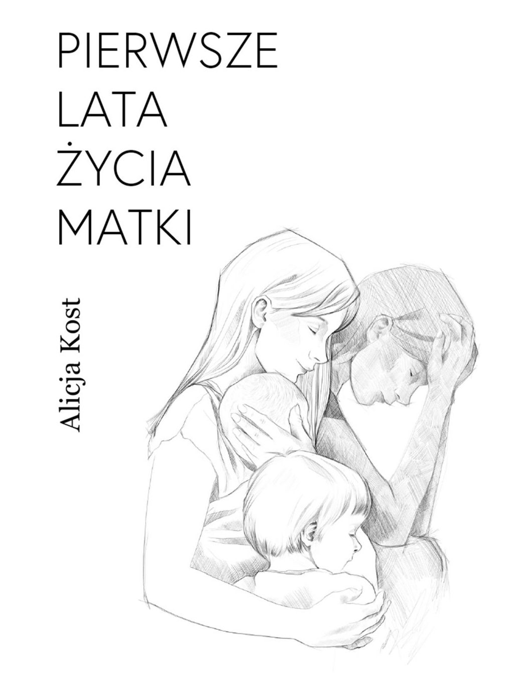 Pierwsze lata życia matki