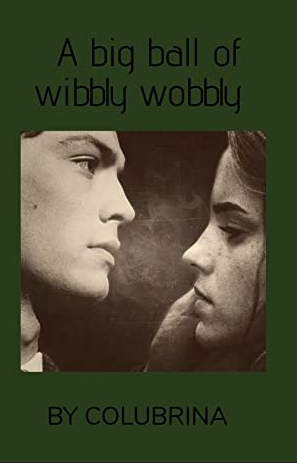 A Big Ball of Wibbly-Wobbly