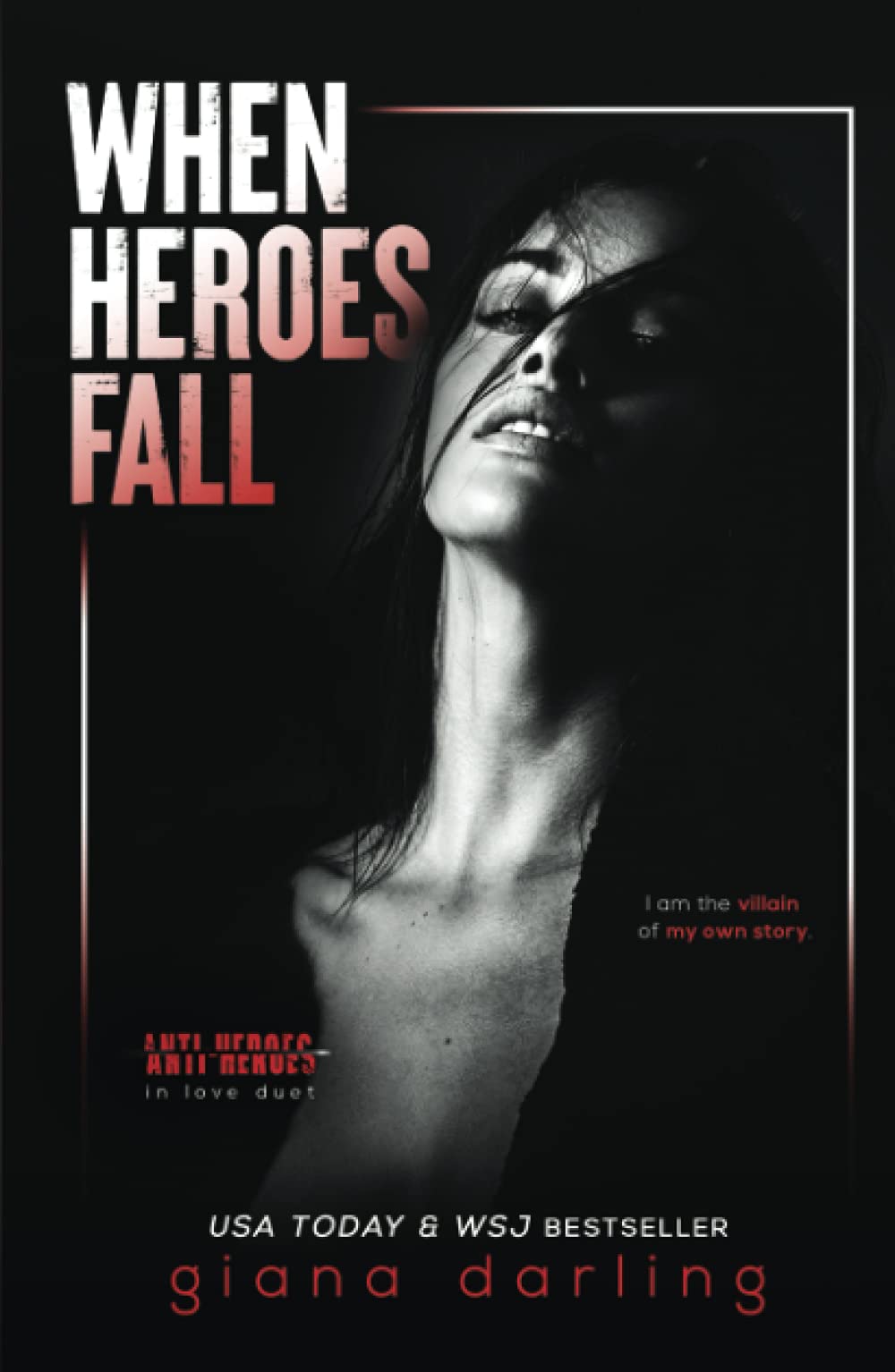 When Heroes Fall (Anti-Heroes in Love, #1)