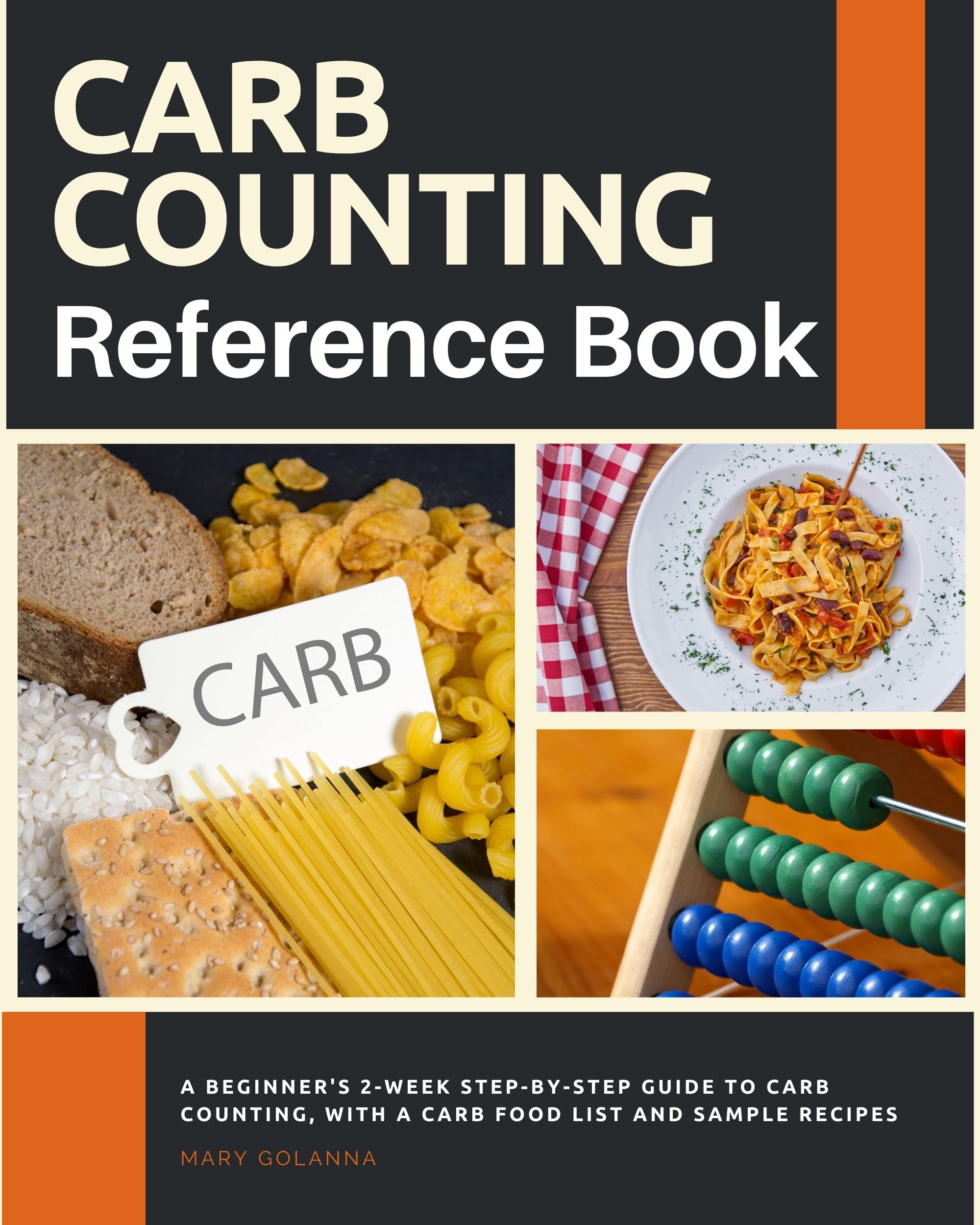 Carb Counting Reference Book A Beginner's 2Week StepbyStep Guide to