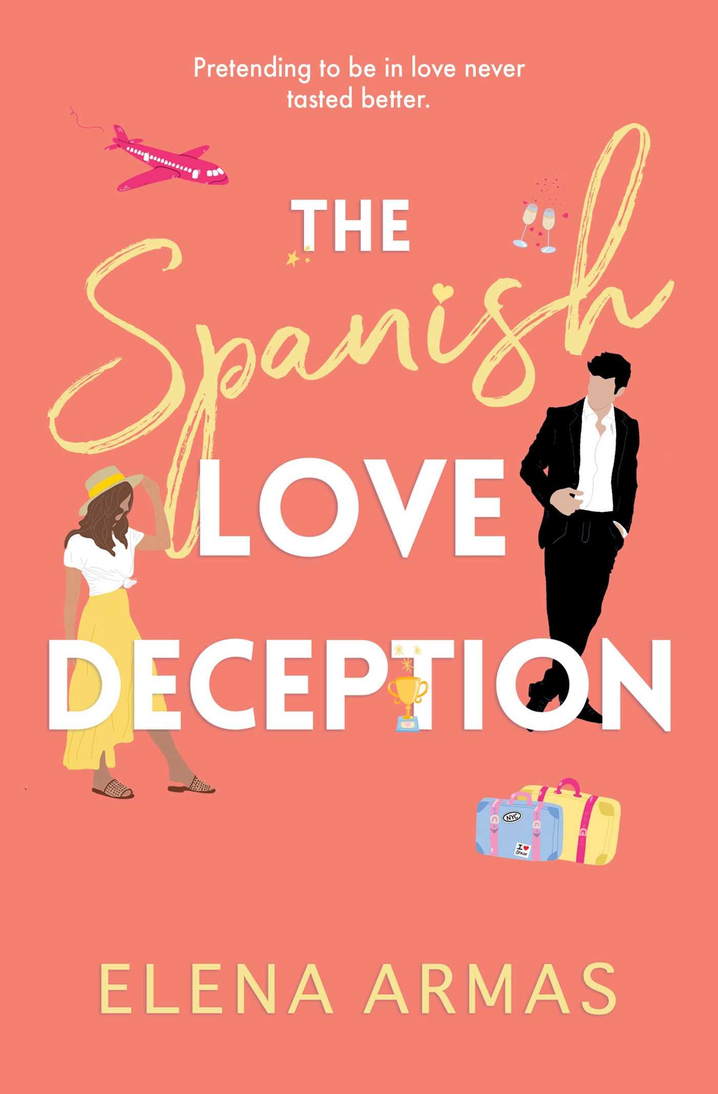 The Spanish Love Deception (Spanish Love Deception, #1)