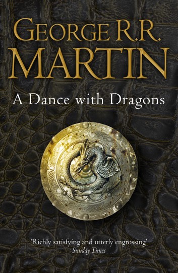 A Dance with Dragons (A Song of Ice and Fire, #5)