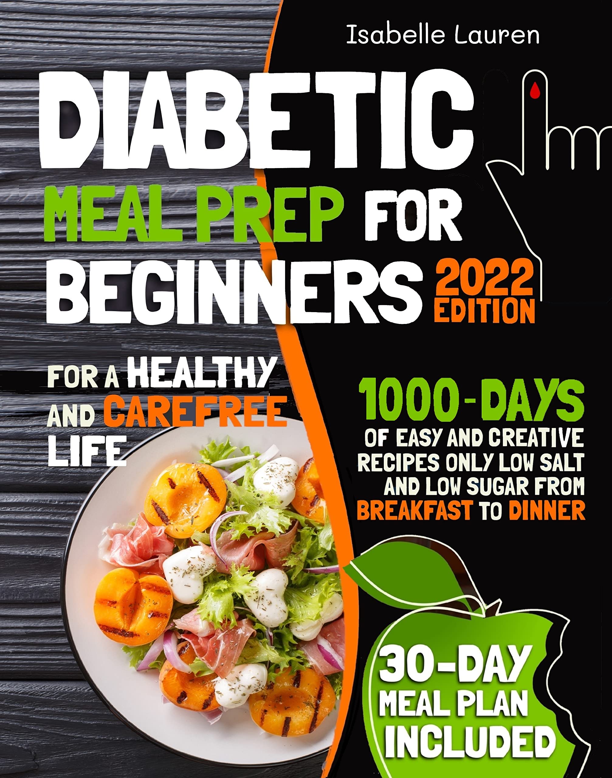Diabetic Meal Prep for Beginners 2022 EDITION • For a Healthy and