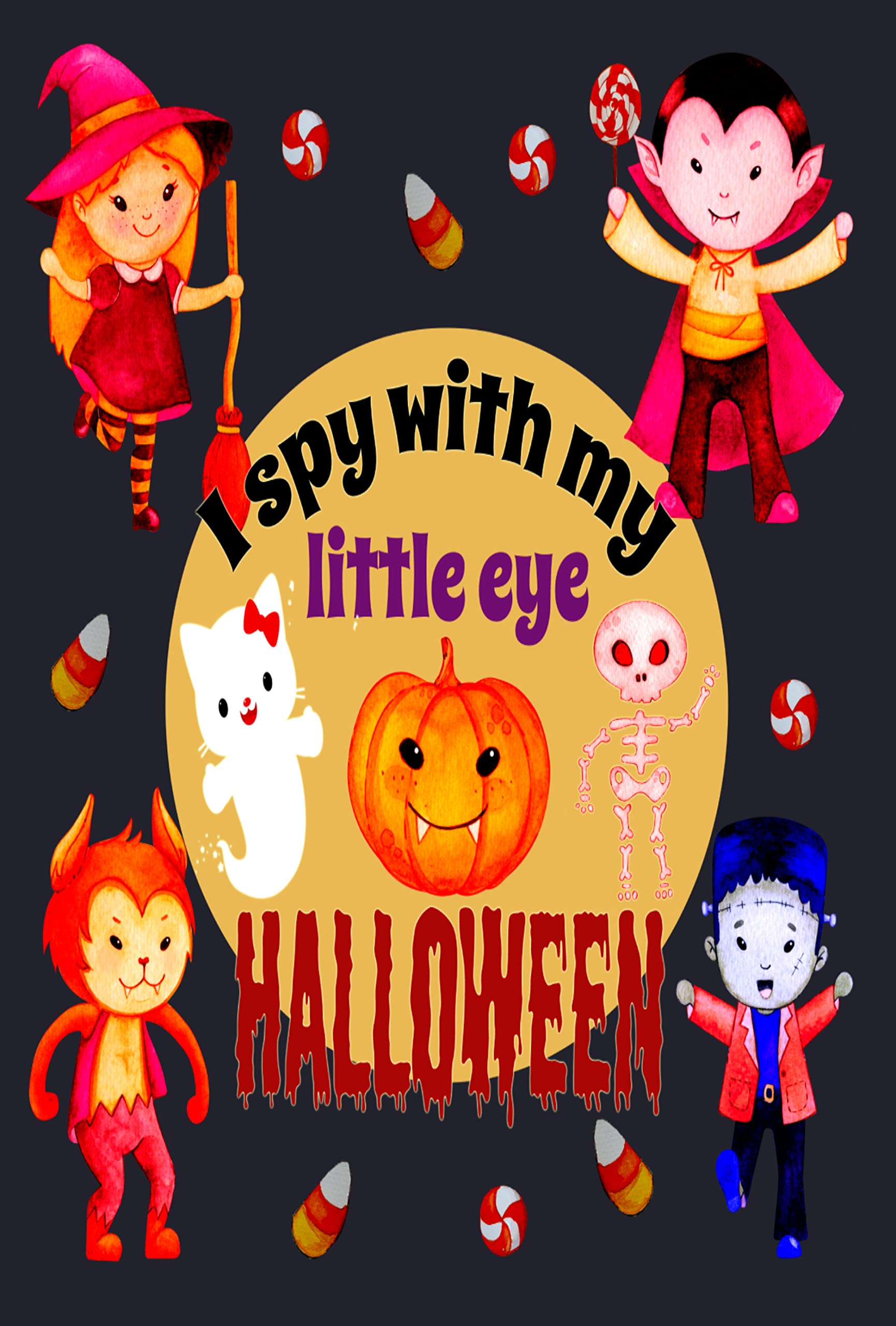I Spy With My Little Eye Halloween Search and Find Book for Kids