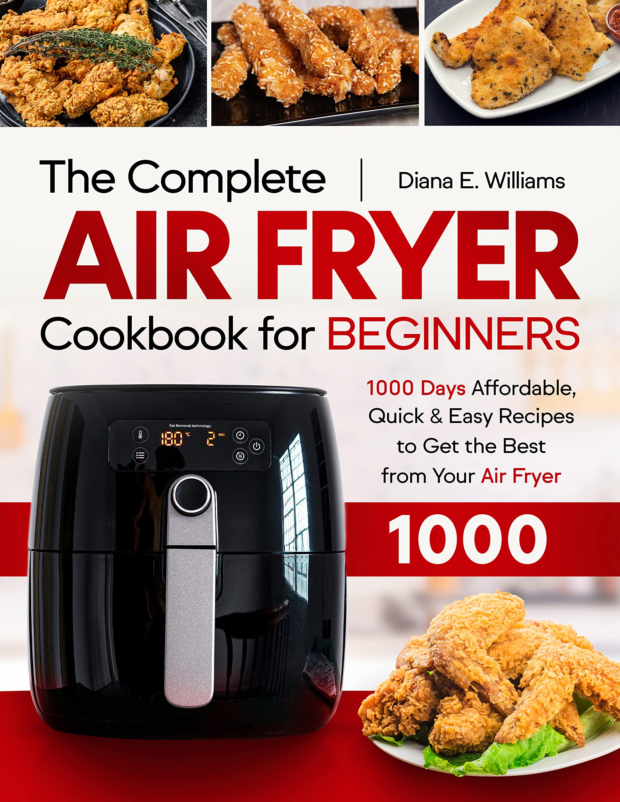 The Complete Air Fryer Cookbook for Beginners 1000 Days Affordable