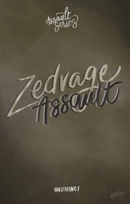 Zedvage Assault