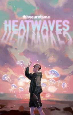 Heatwaves