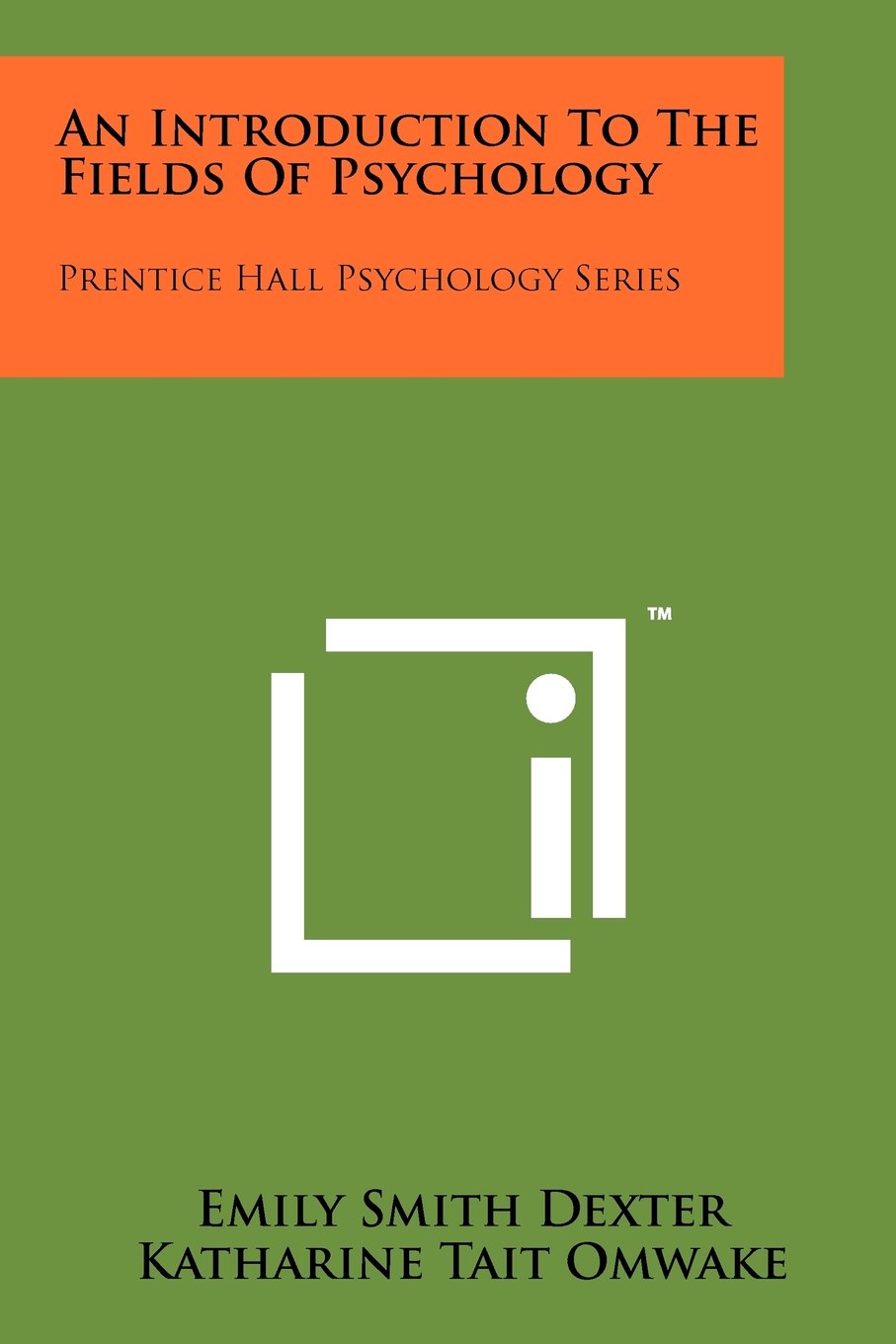 An Introduction to the Fields of Psychology Prentice Hall Psychology Series by Emily Smith