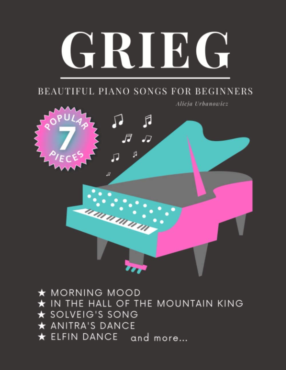 GRIEG Beautiful Piano Songs For Beginners Morning Mood In The Hall