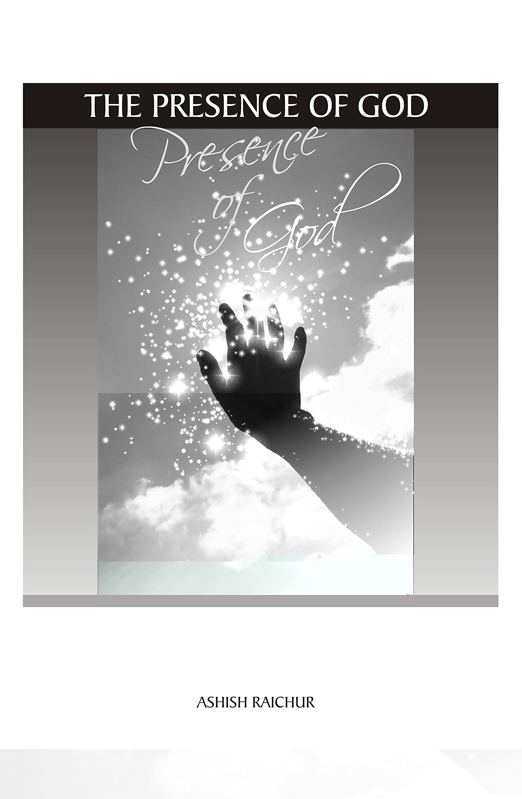 The Presence Of God