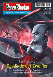 Perry Rhodan 3147: Das Ende der Zweifler: Perry Rhodan-Zyklus "Chaotarchen"