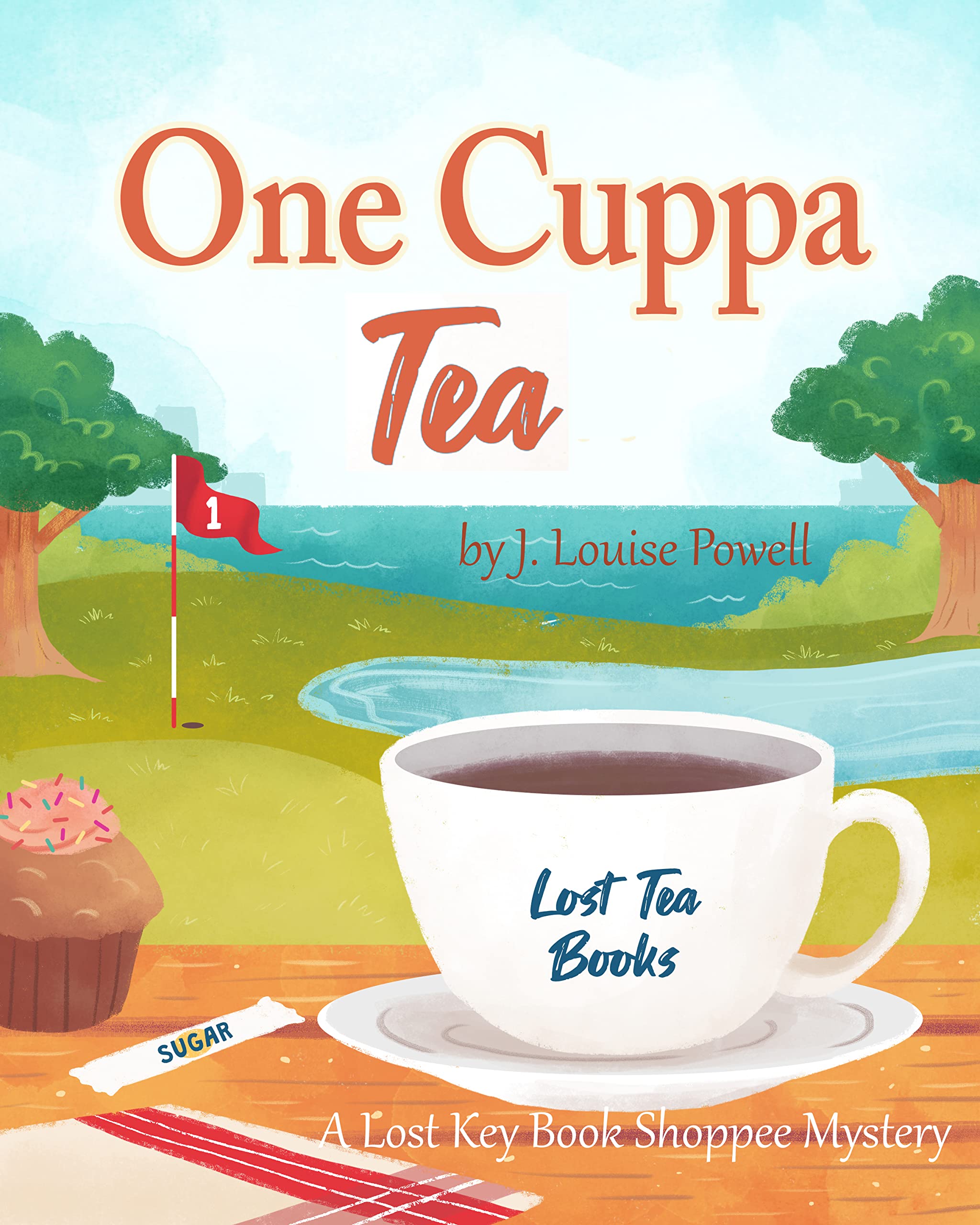 One Cuppa Tea: A Lost Tea Bookshoppe Mystery by J. Louise Powell ...