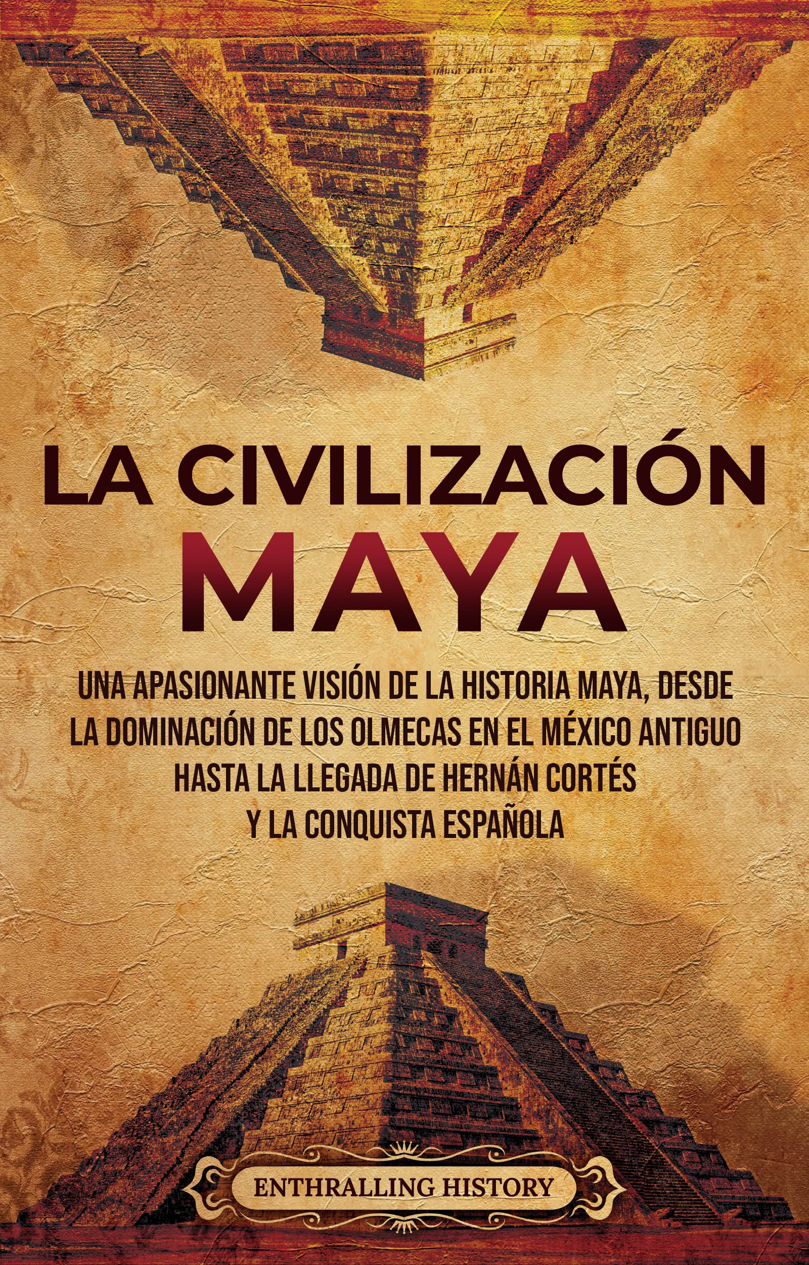 La civilización maya [Mayan Civilization] book cover