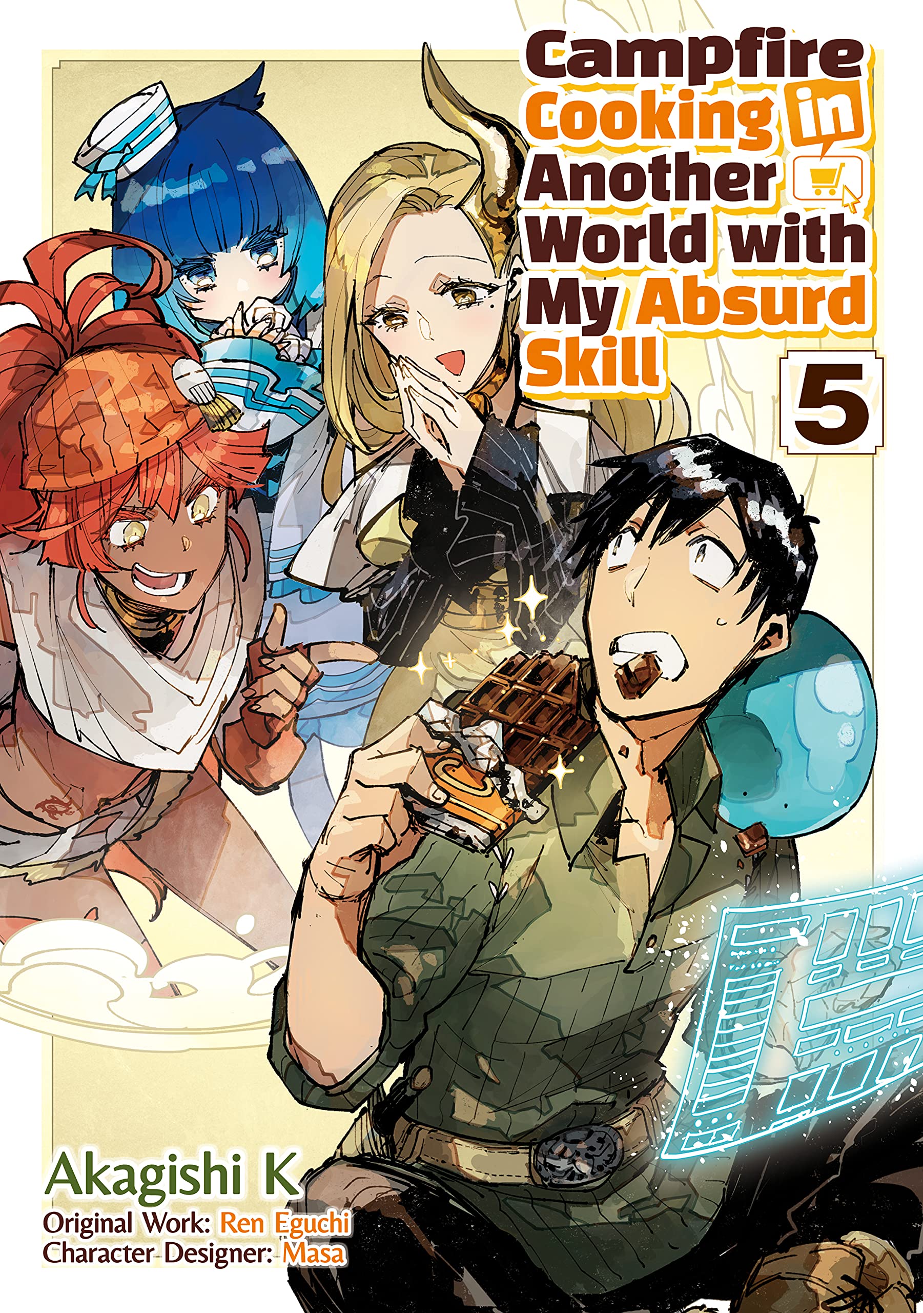 Campfire Cooking in Another World with my Absurd Skill (MANGA) Vol. 5