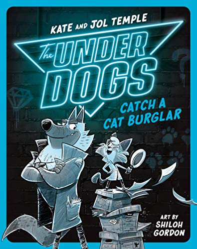 The Underdogs: Catch a Cat Burglar
