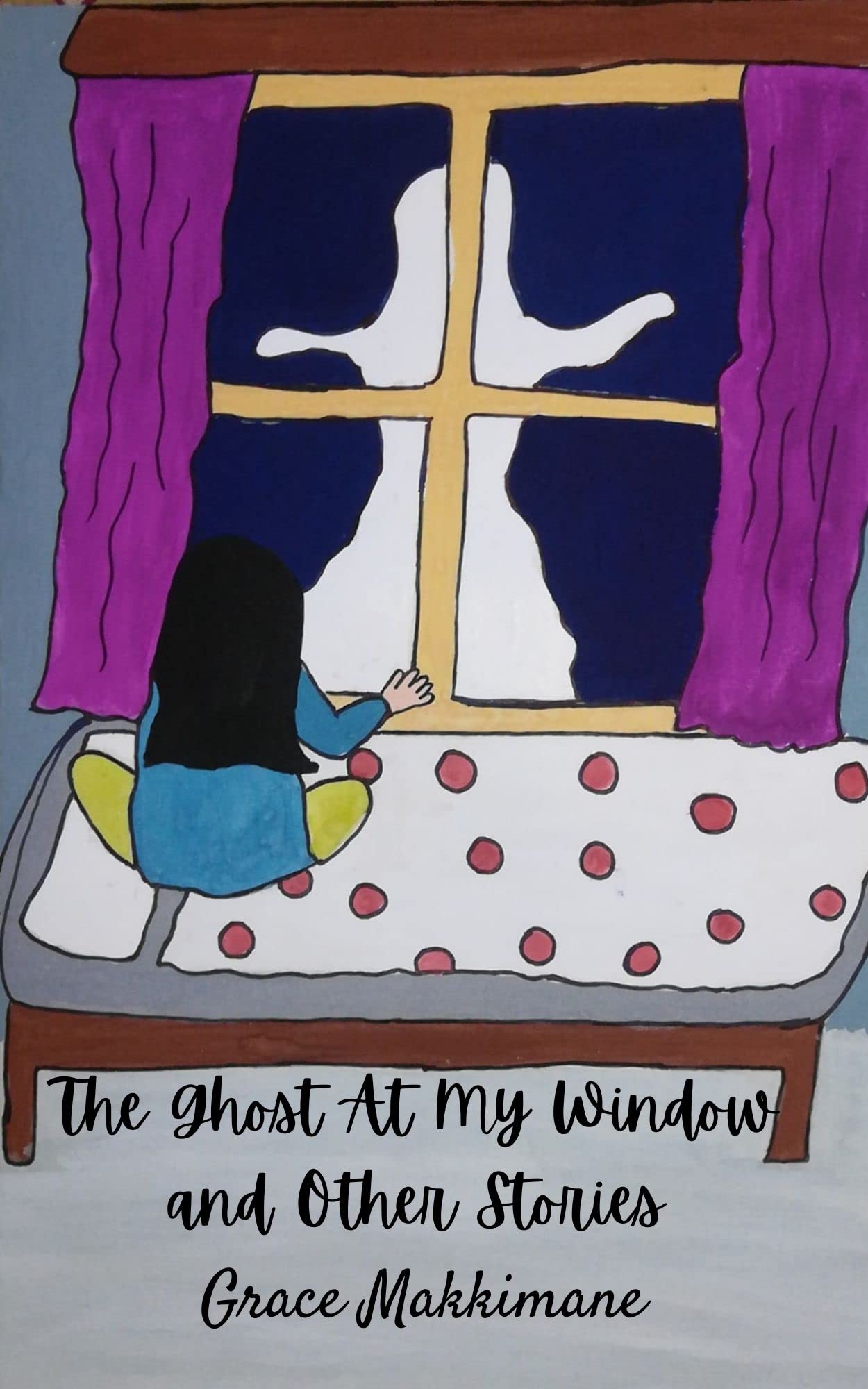The Ghost At My Window by Grace Makkimane | Goodreads