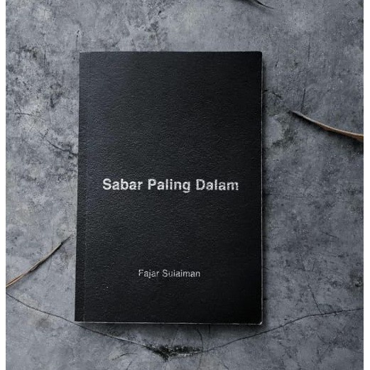 Sabar Paling Dalam by Fajar Sulaiman | Goodreads