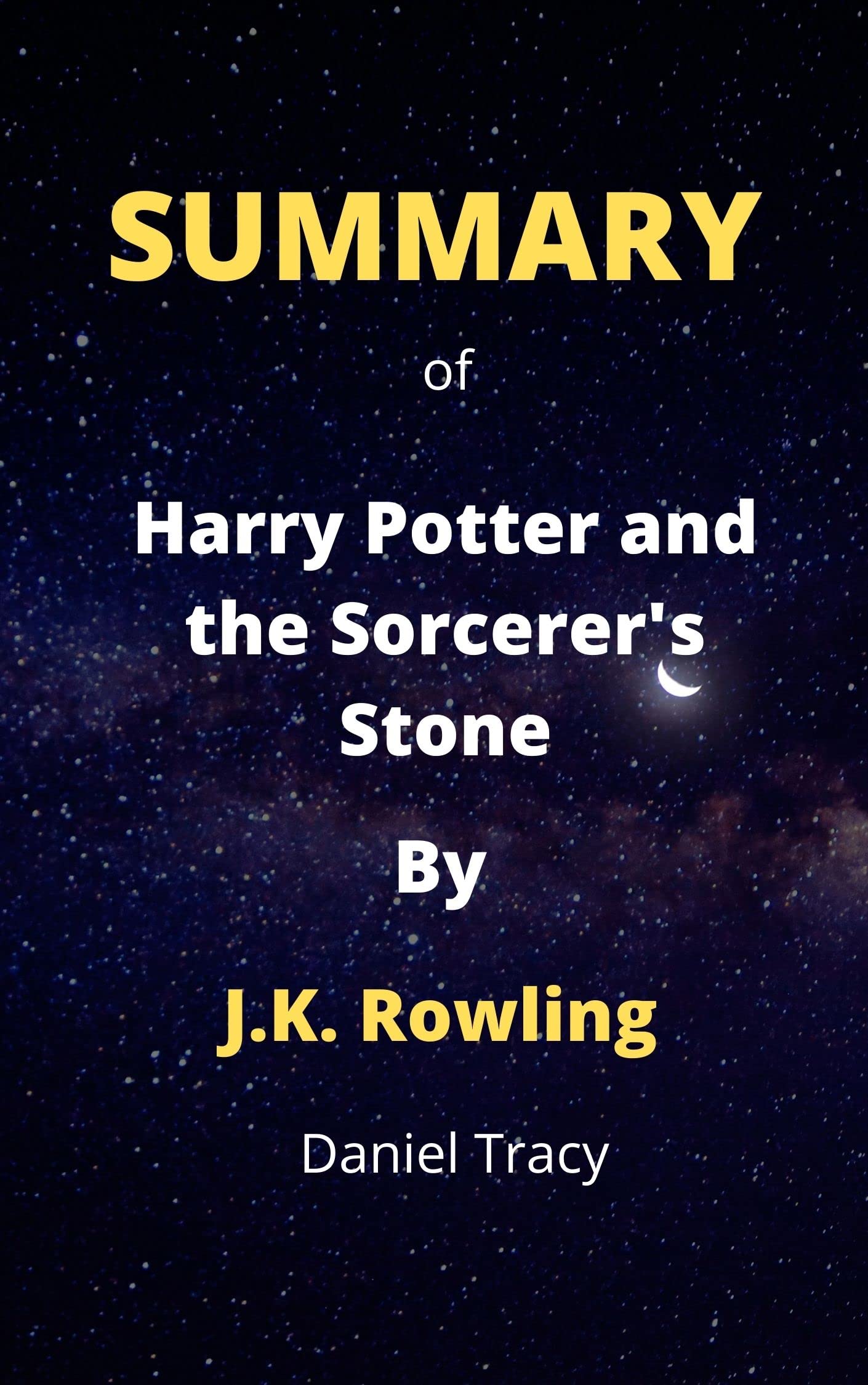 Summary Of Harry Potter and the Sorcerer's Stone By J.K. Rowling by