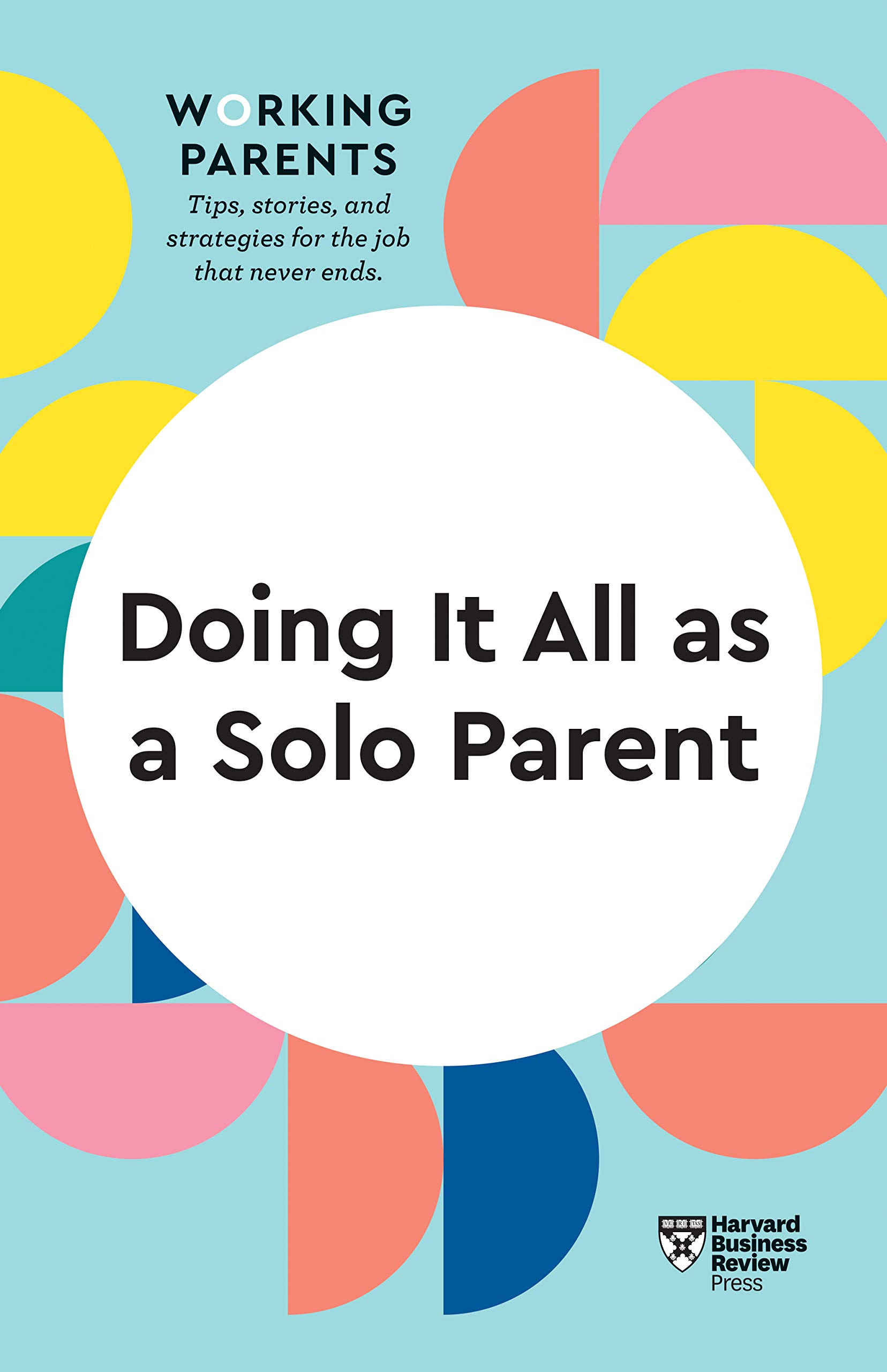 Doing It All as a Solo Parent book cover