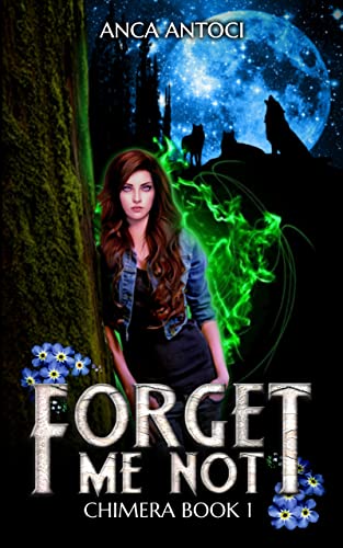 Forget Me Not (Chimera, #1)