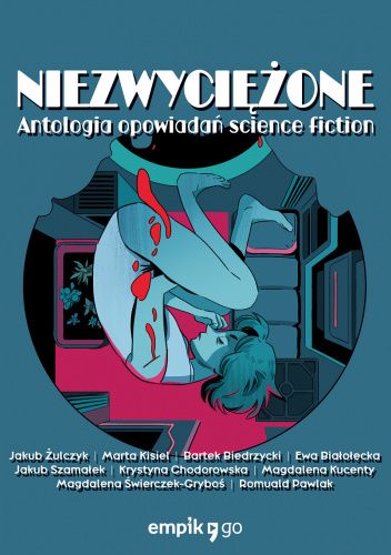 Niezwyciężone. Antologia opowiadań science fiction book cover
