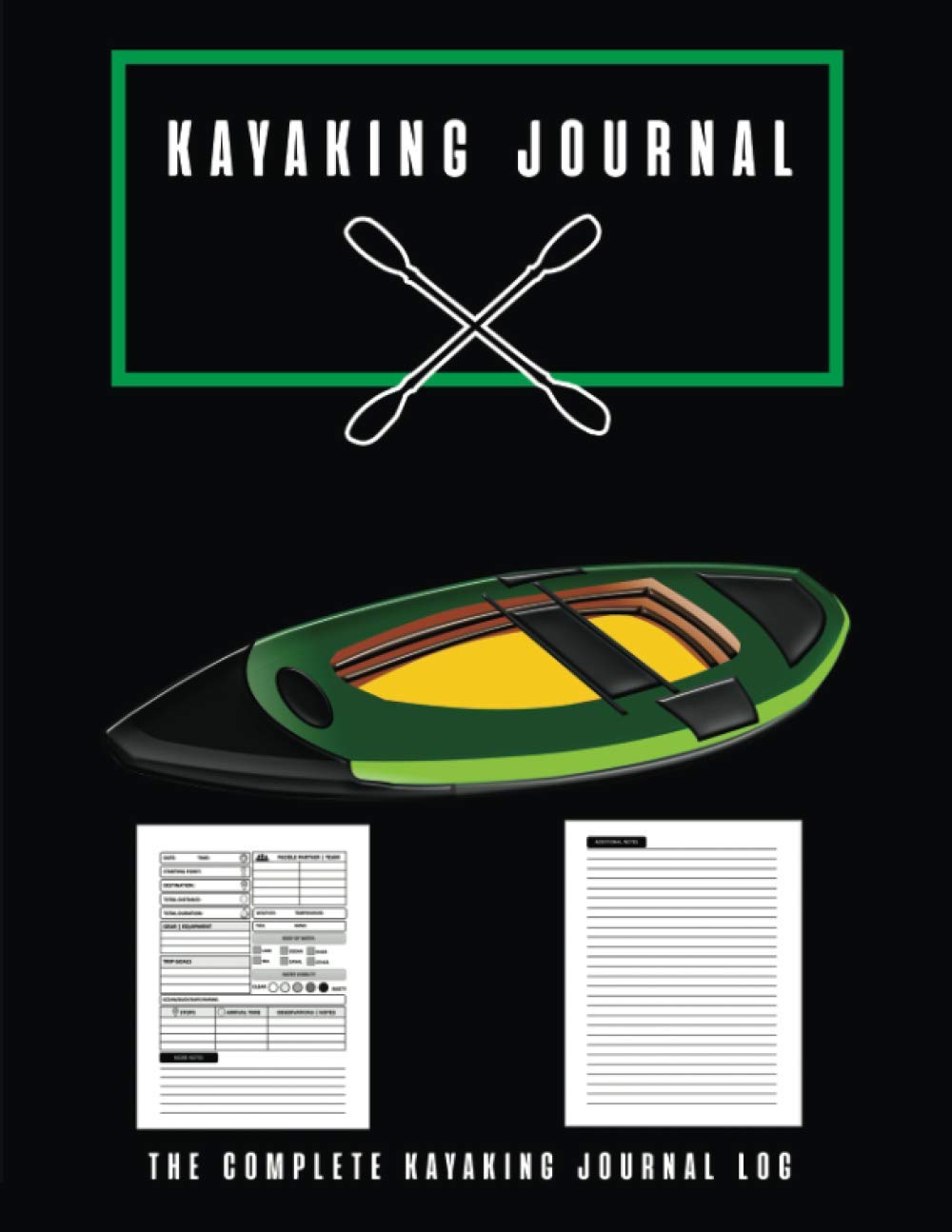 Kayaking Journal All You Need To Track Your Kayaking Adventures. Kayak