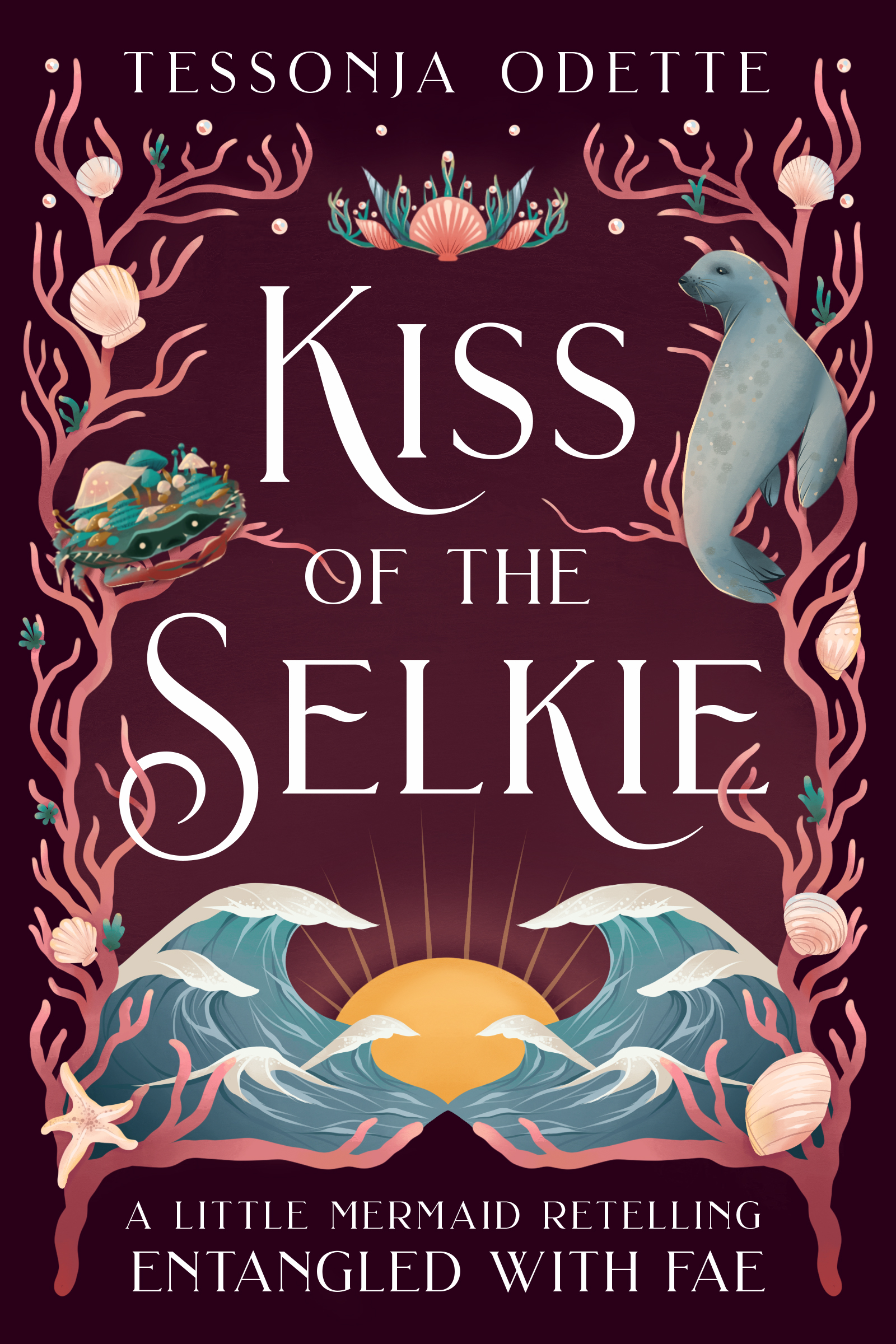 Kiss of the Selkie (Entangled with Fae, #3)