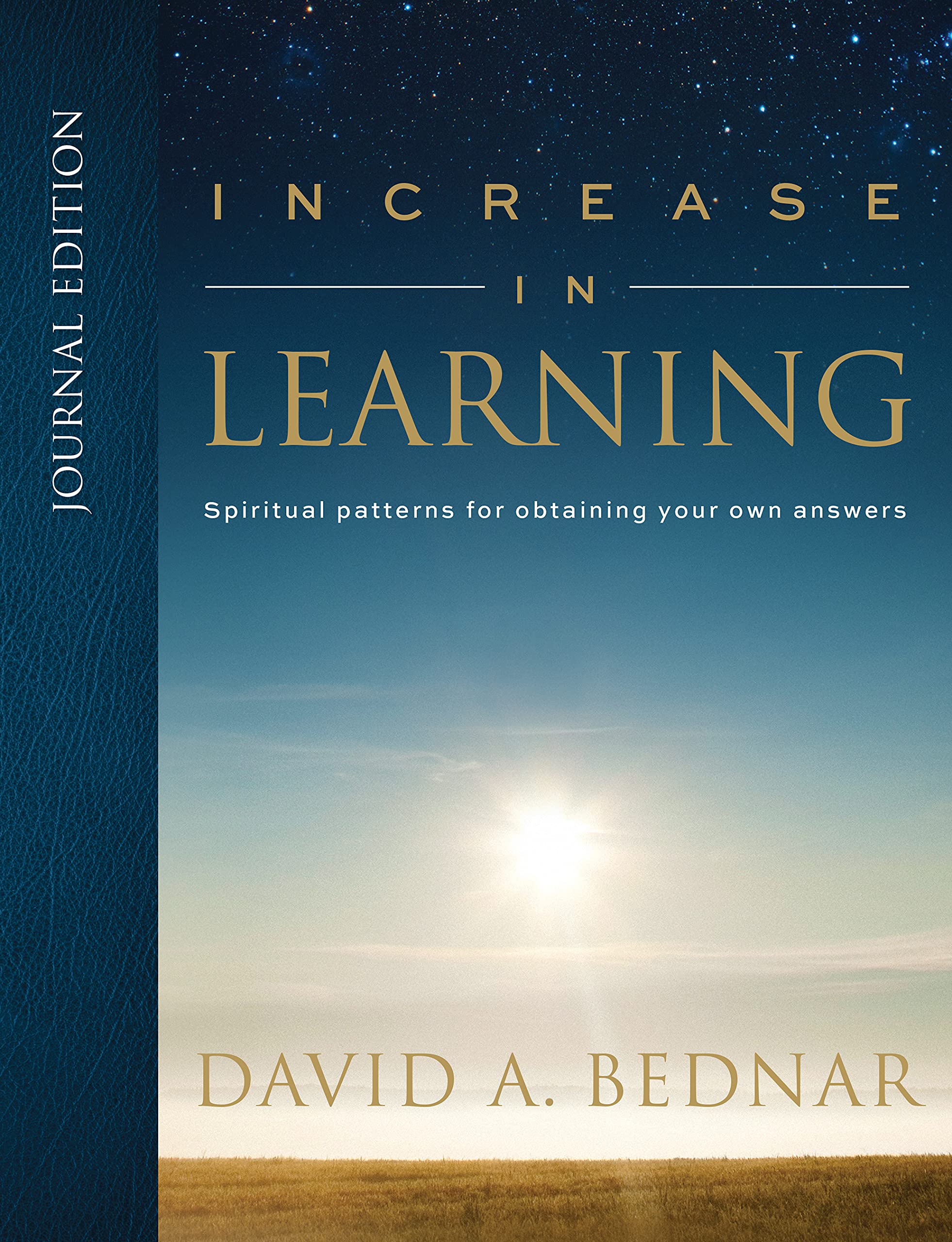 Increase in Learning by David A. Bednar Goodreads