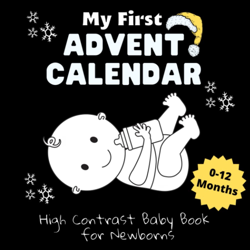 My First Advent Calendar Black And White Baby Book For Newborns 