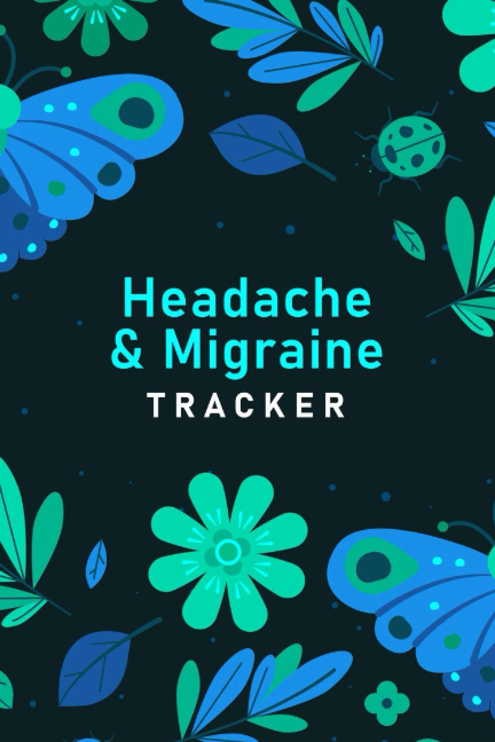 Headache & Migraine Tracker Butterfly And Floral Cover. Undated daily