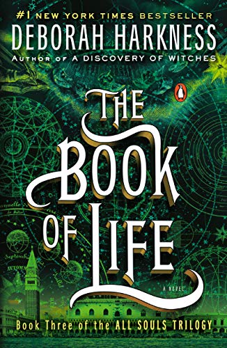The Book of Life (All Souls Trilogy, #3)