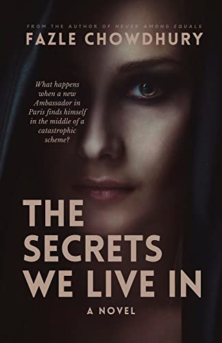 The Secrets We Live In: A Novel