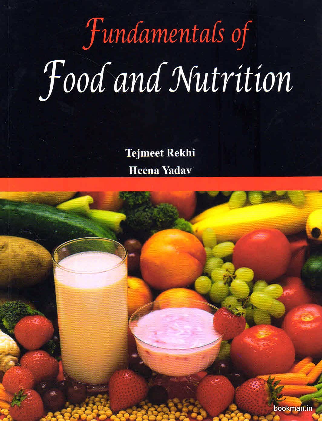 Fundamentals of Food and Nutrition by Tejmeet Rekhi Goodreads
