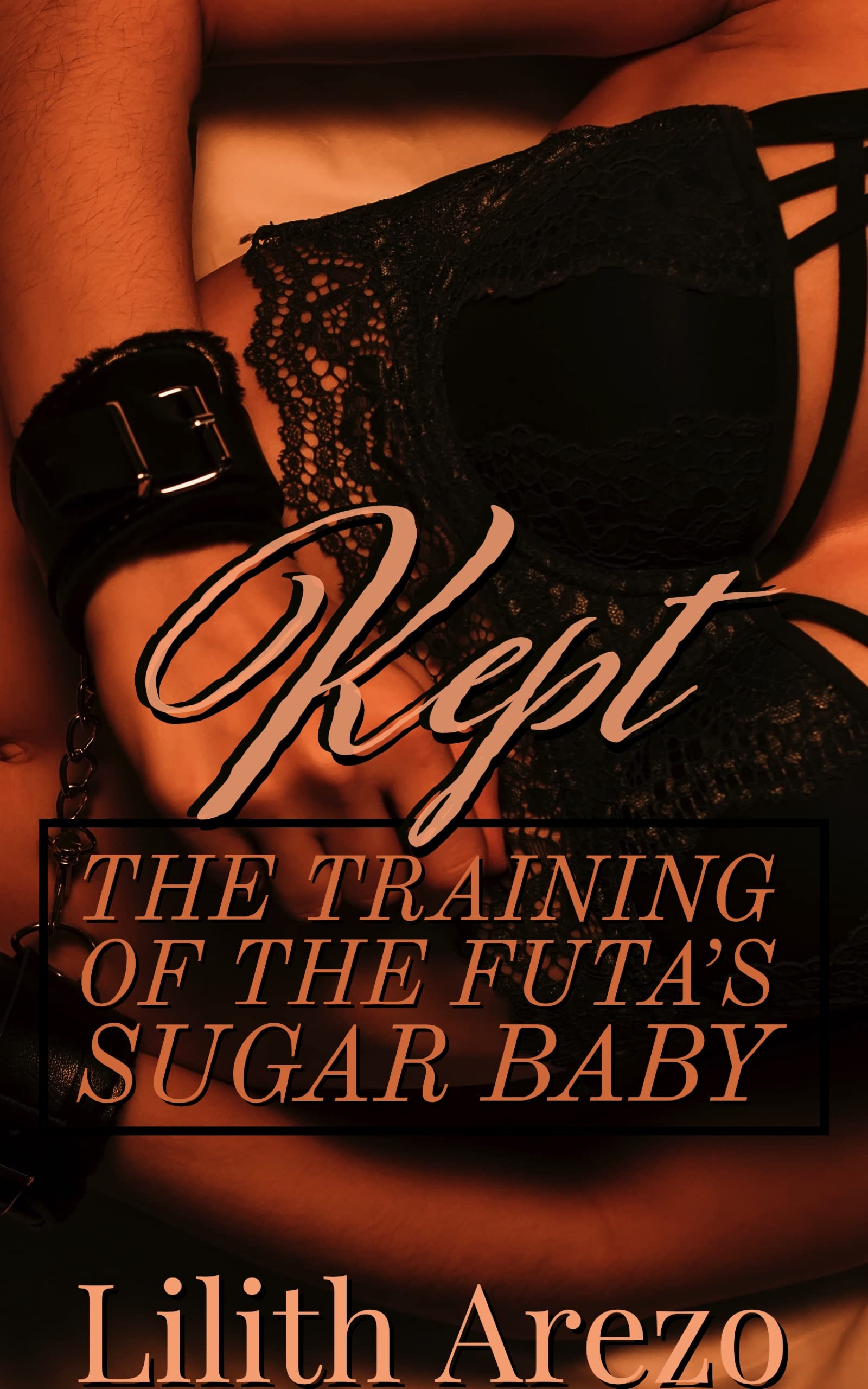 Kept: The Training of the Futa's Sugar Baby: A Fertile Futa on Female Erotica