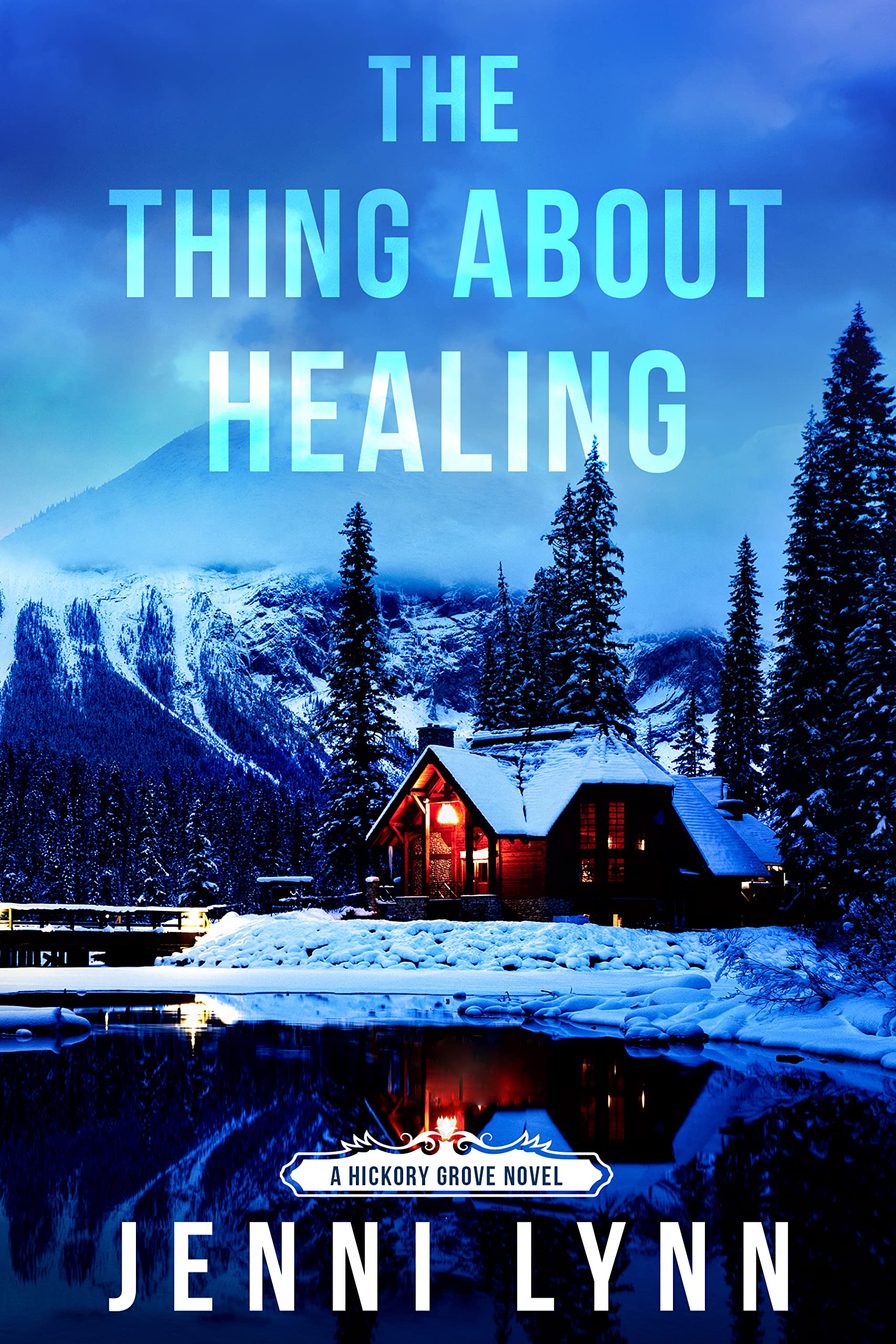 The Thing About Healing