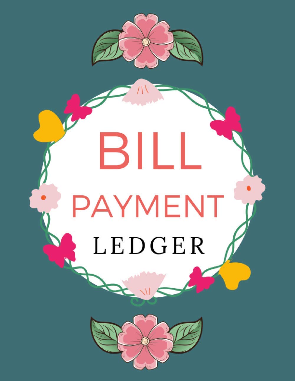 Bill Payment Ledger Monthly Bill Payment Checklist Organizer and Debt
