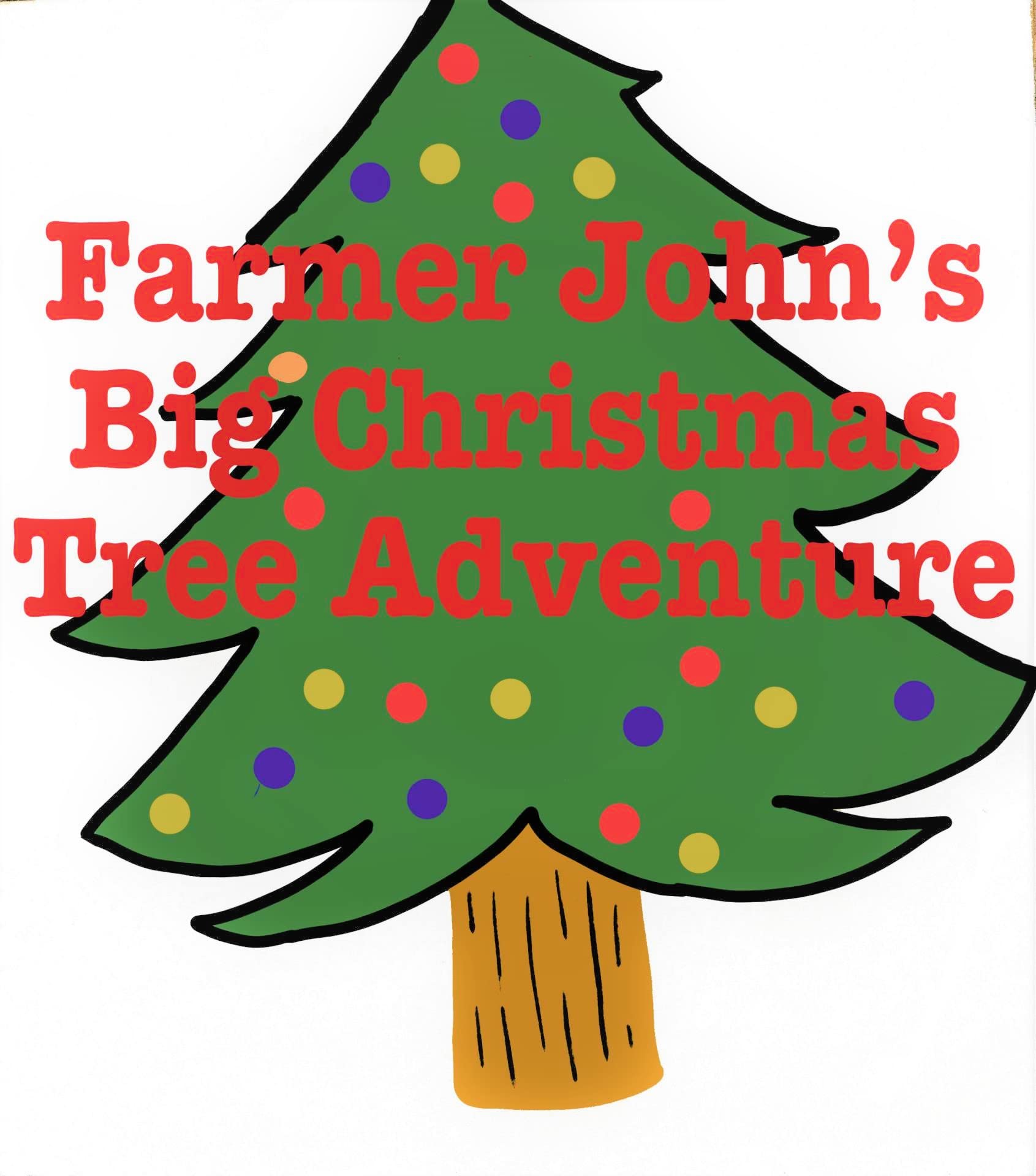 Farmer John’s Big Christmas Tree Adventure by Arianna Coan Goodreads
