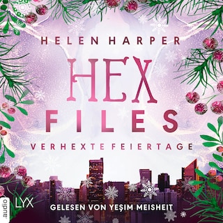 Verhexte Feiertage - Hex Files (The Lazy Girl's Guide to Magic, #3.5)
