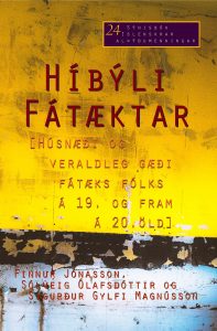 Híbýli fátæktar: Húsnæði og veraldleg gæði fátæks fólks á 19. og fram á 20. öld