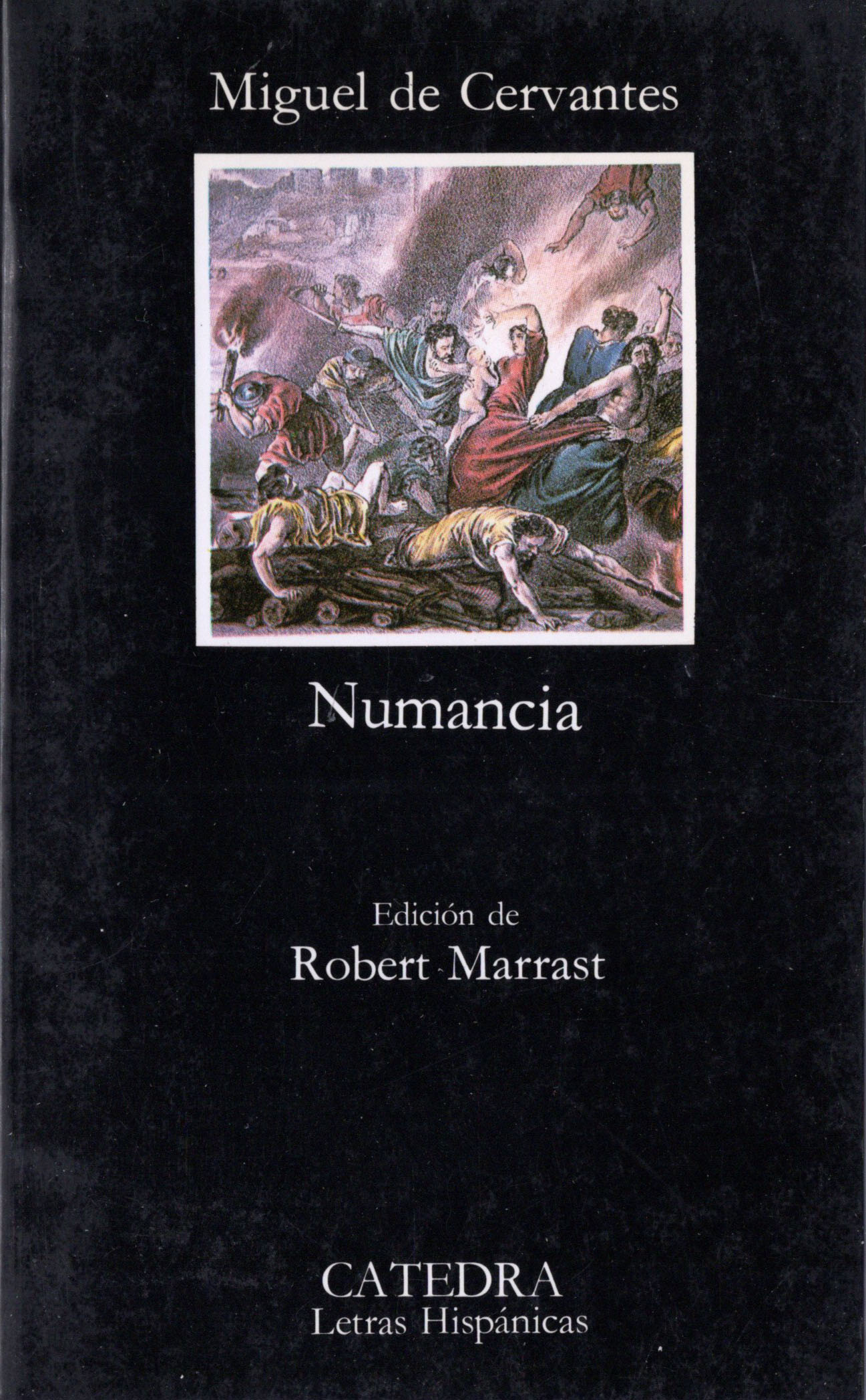 El Cerco de Numancia by Miguel de Cervantes Saavedra | Goodreads