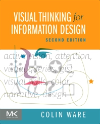 Visual Thinking for Information Design by Colin Ware | Goodreads
