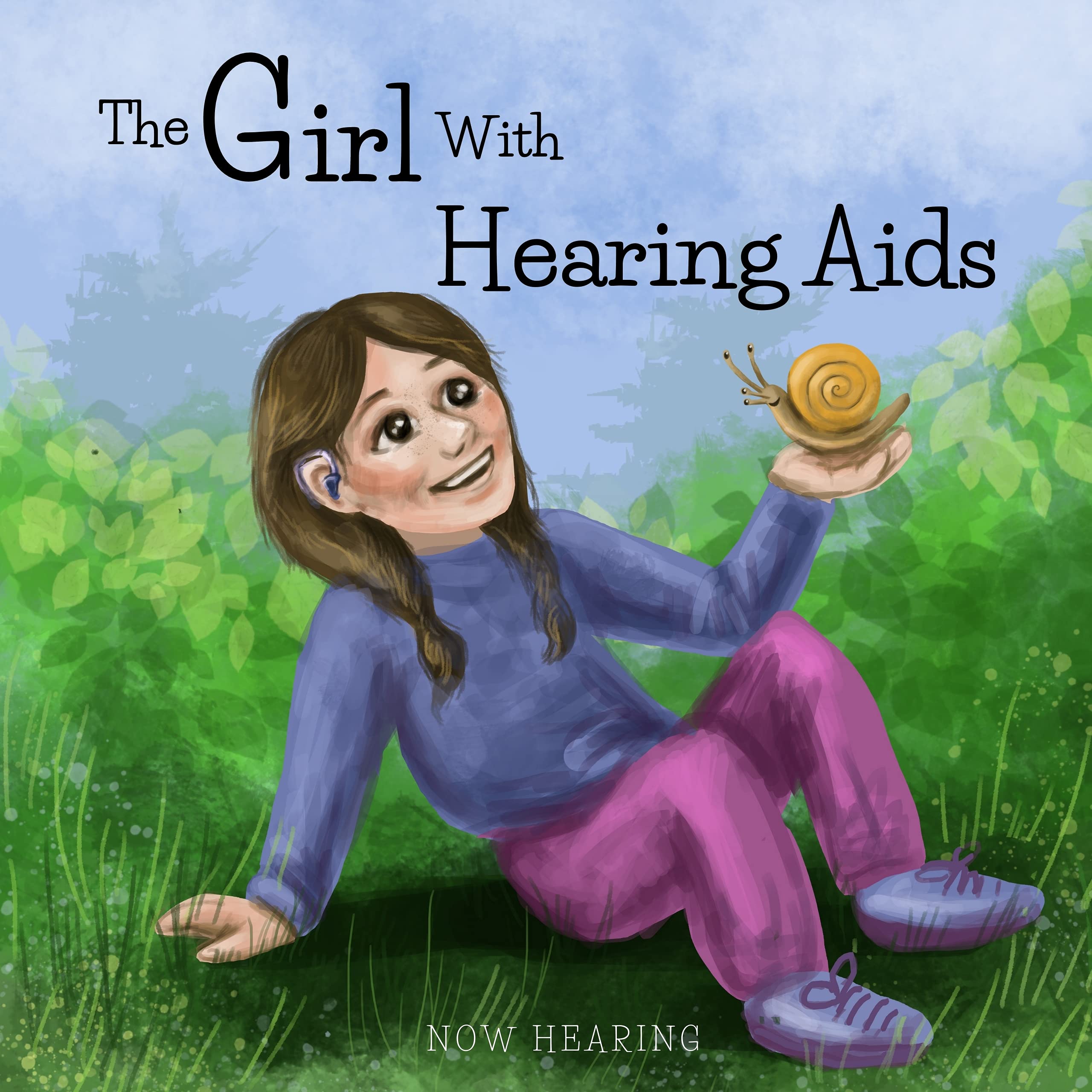 The Girl With Hearing Aids Book For Kids With Cochlear Implants, Ear