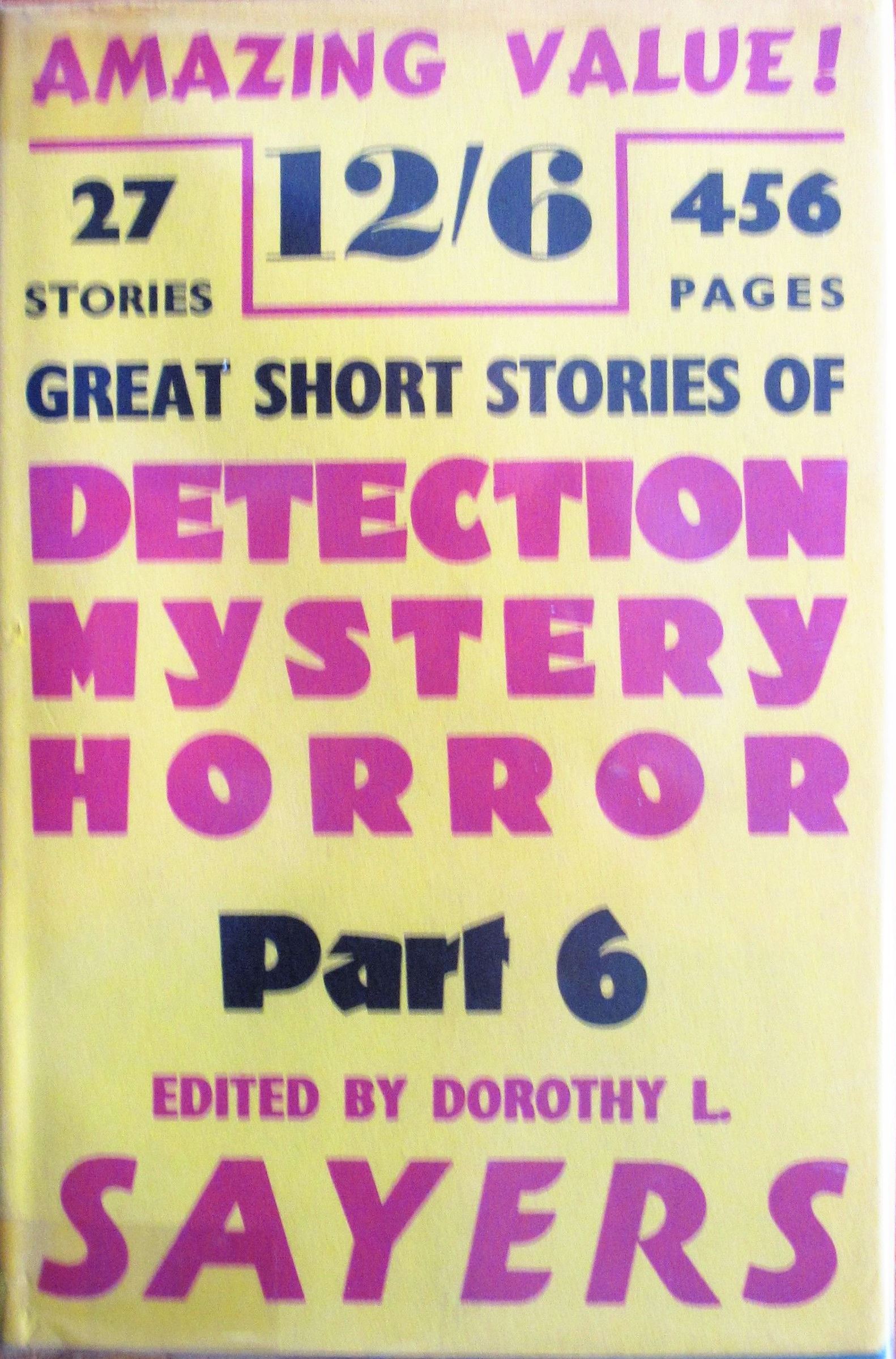 Great Short Stories of Detection, Mystery and Horror, Part Six by