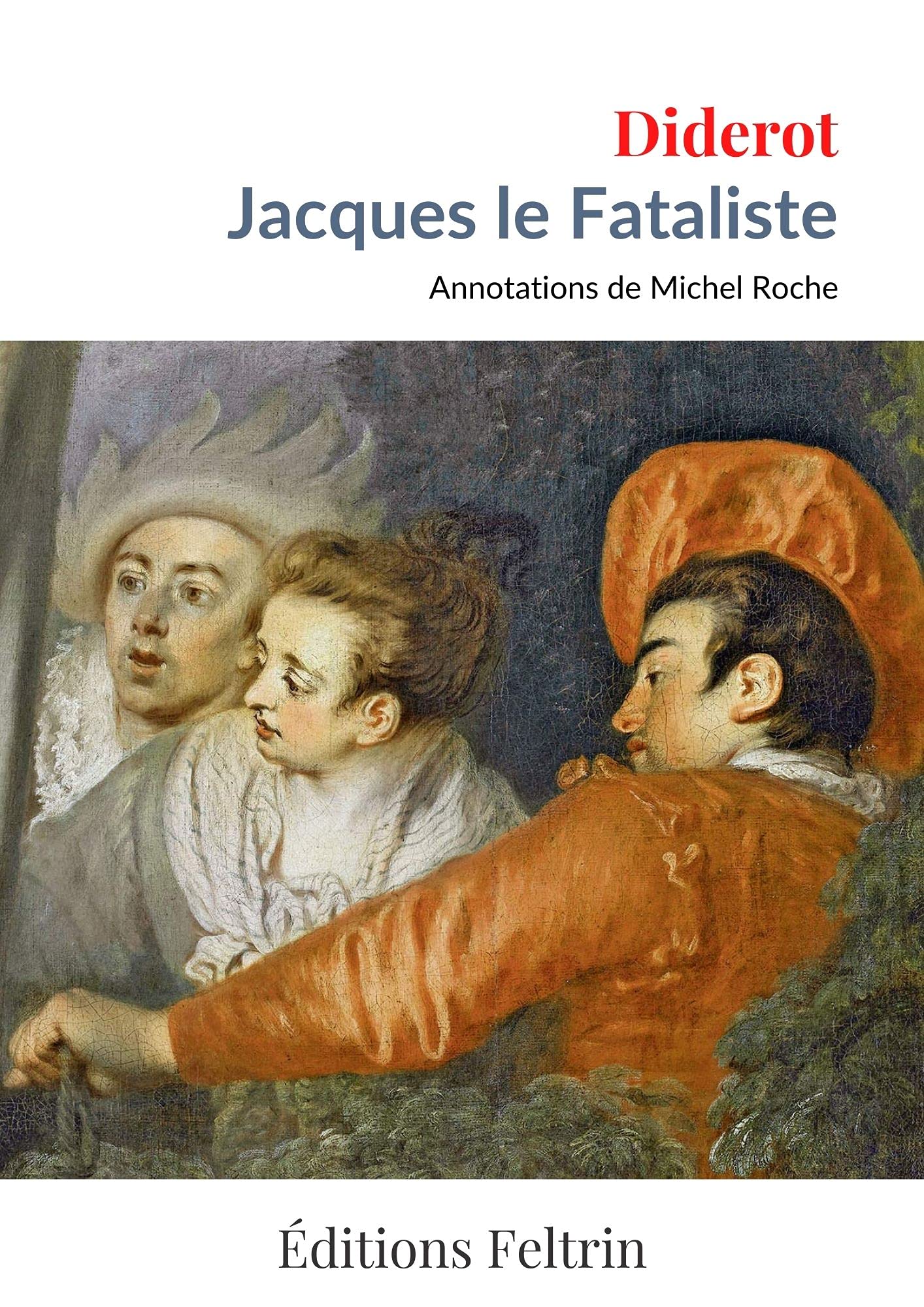 Jacques le Fataliste (Annoté) by Denis Diderot Goodreads