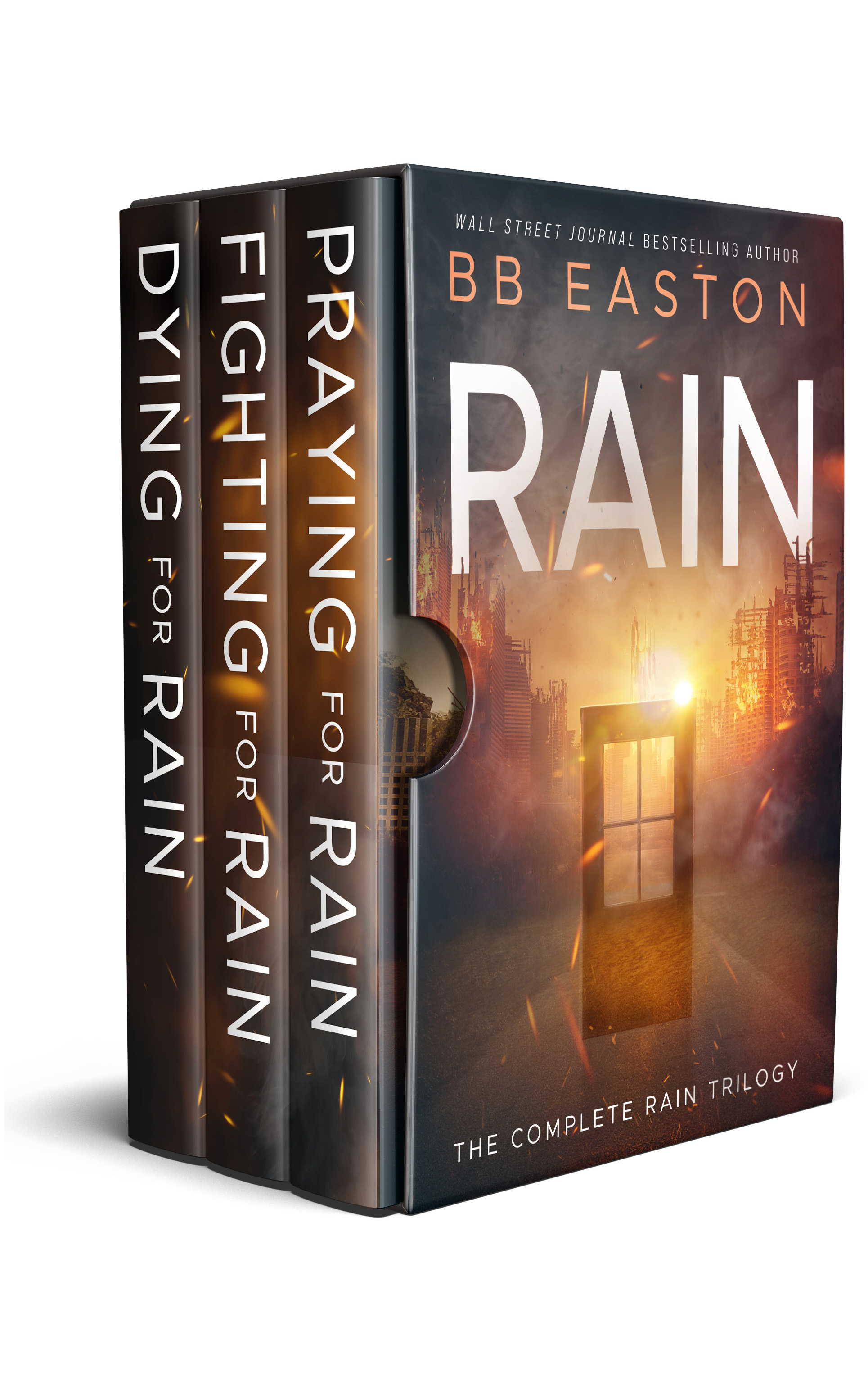 The Complete Rain Trilogy: Praying for Rain / Fighting for Rain / Dying for  Rain by B.B. Easton | Goodreads