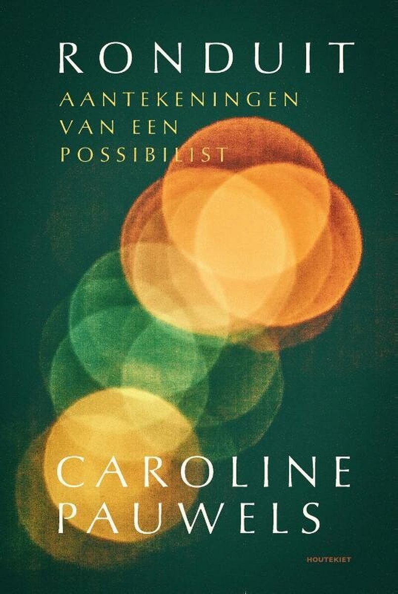 Ronduit: aantekeningen van een possibilist